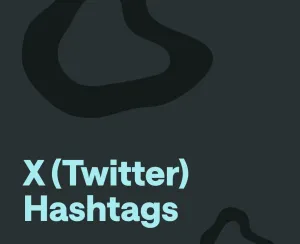 The Best Hashtags for X (Twitter): Updated April 2025
