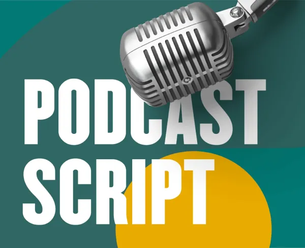 3.2 assignment writing a podcast script