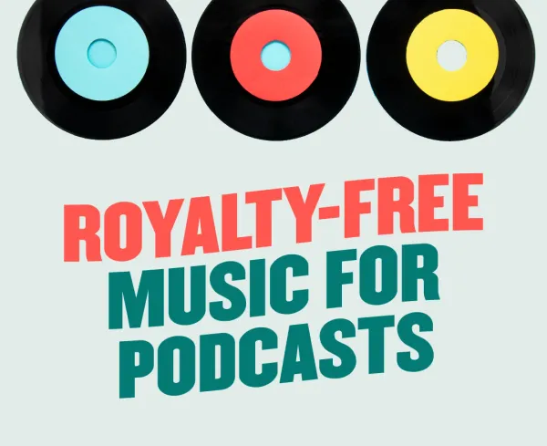 free royalty free music for podcasts